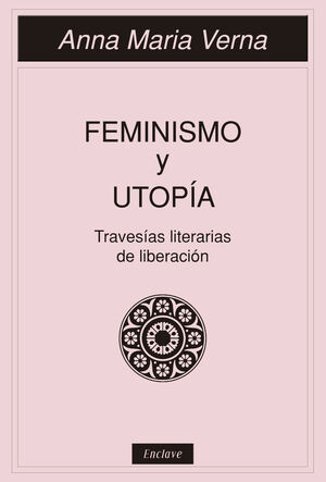 FEMINISMO Y UTOPIA