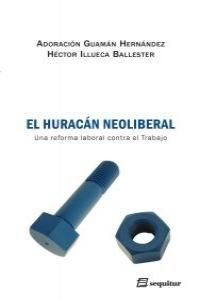 HURACAN NEOLIBERAL,EL