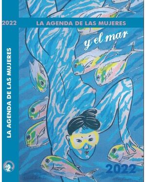 2022 AGENDA DE LAS MUJERES Y EL MAR