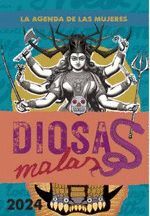 2024 AGENDA DE LAS MUJERES DIOSAS MALAS