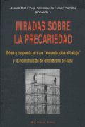 MIRADAS SOBRE LA PRECARIEDAD