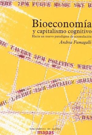 BIOECONOMÍA Y CAPITALISMO COGNITIVO