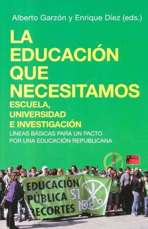 LA EDUCACION QUE NECESITAMOS