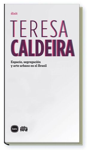 ESPACIO, SEGREGACIÓN Y ARTE URBANO EN EL BRASIL