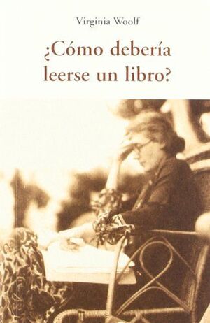 ¿COMO DEBERÍA LEERSE UN LIBRO?