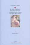 FEMENINO MELANCÓLICO