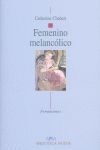 FEMENINO MELANCÓLICO