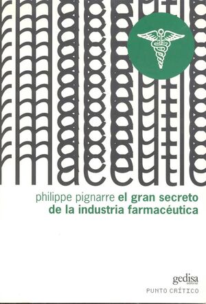 EL GRAN SECRETO DE LA INDUSTRIA FARMACEUTICA