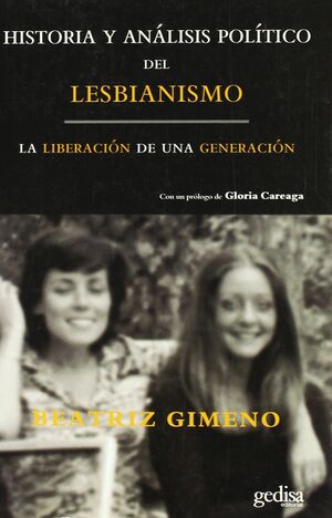 HISTORIA Y ANÁLISIS POLÍTICO DEL LESBIANISMO