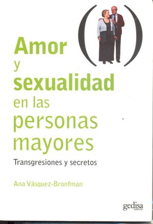 AMOR Y SEXUALIDAD EN LAS PERSONAS MAYORES