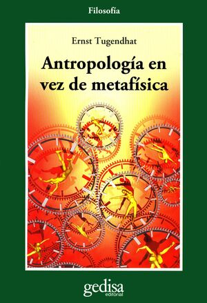 ANTROPOLOGÍA EN VEZ DE METAFÍSICA