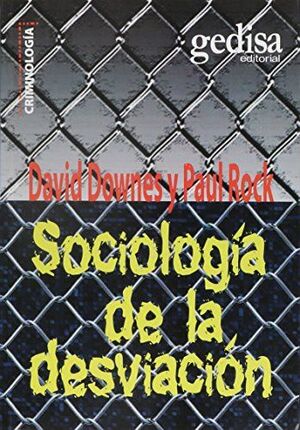 SOCIOLOGÍA DE LA DESVIACIÓN