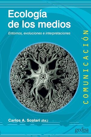 ECOLOGÍA DE LOS MEDIOS