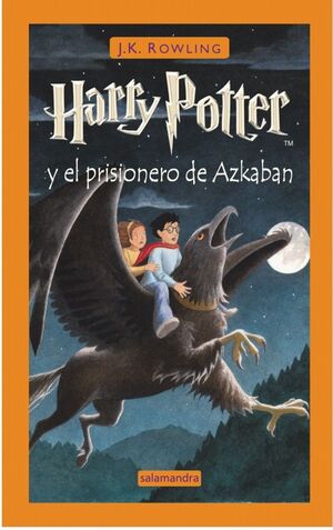 TOMO 3. HARRY POTTER Y EL PRISIONERO DE AZKABAN (T-MEJ)