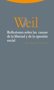 REFLEXIONES SOBRE LAS CAUSAS DE LA LIBERTAD Y DE LA OPRESION