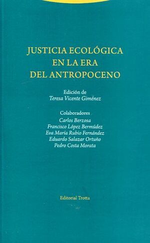 JUSTICIA ECOLÓGICA EN LA ERA DEL ANTROPOCENO