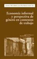 ECONOMÍA INFORMAL Y PERSPECTIVA DE GÉNERO EN CONTEXTOS DE TRABAJO