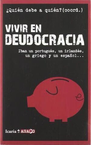 VIVIR EN DEUDOCRACIA