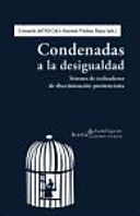 CONDENADAS A LA DESIGUALDAD