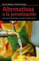 ALTERNATIVAS A LA PRIVATIZACIÓN