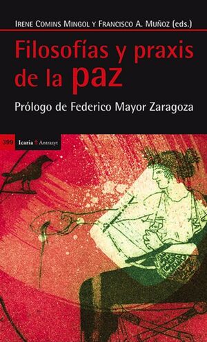 FILOSOFÍAS Y PRAXIS DE LA PAZ