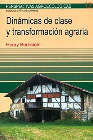 DINÁMICAS DE CLASE Y TRANSFORMACIÓN AGRARIA