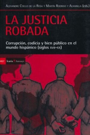 LA JUSTICIA ROBADA