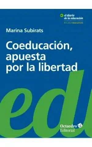 COEDUCACIÓN, APUESTA POR LA LIBERTAD