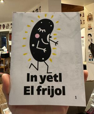 IN YETL / EL FRIJOL