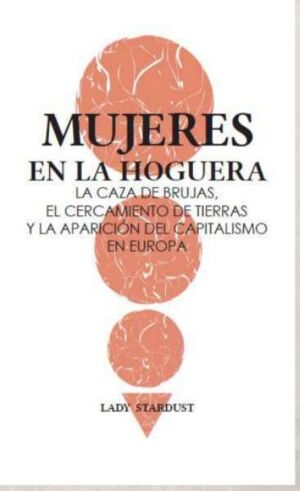 MUJERES EN LA HOGUERA