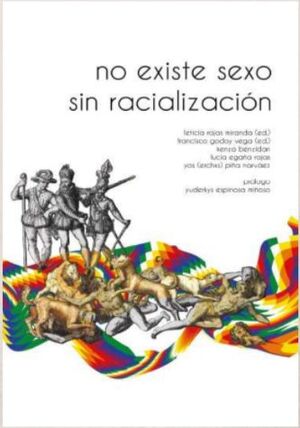 NO EXISTE SEXO SIN RACIALIZACIÓN
