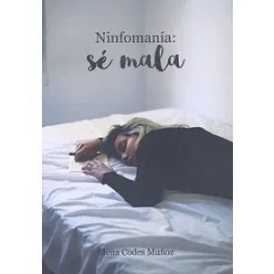 NINFOMANIA: SE MALA