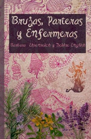 BRUJAS, PARTERAS Y ENFERMERAS