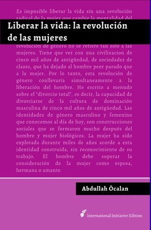 LIBERAR LA VIDA: LA REVOLUCION DE LAS MUJERES KURDAS