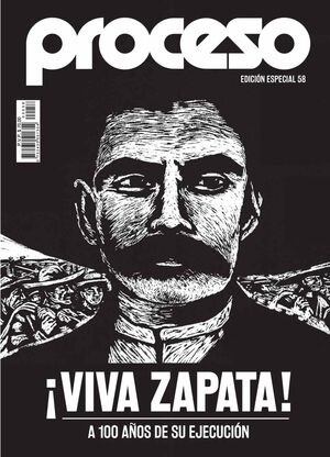 ¡VIVA ZAPATA! A 100 AÑOS DE SU EJECUCION.