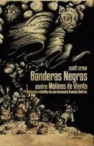 BANDERAS NEGRAS CONTRA MOLINOS DE VIENTO