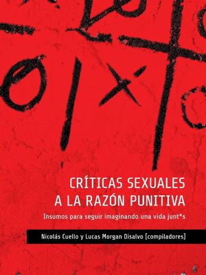 CRÍTICAS SEXUALES A LA RAZÓN PUNITIVA