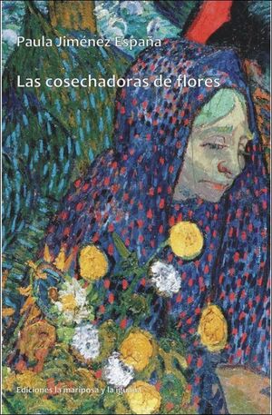 LAS COSECHADORAS DE FLORES