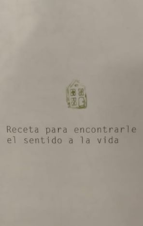 RECETA PARA ENCONTRARLE SENTIDO A LA VIDA