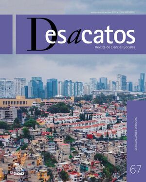 DESACATOS REVISTA DE ANTROPOLOGIA SOCIAL VOL. 67