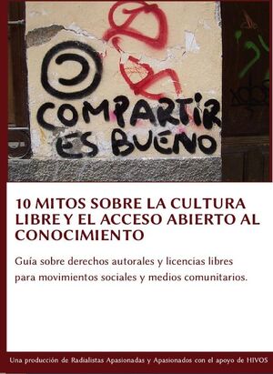 10 MITOS SOBRE LA CULTURA LIBRE