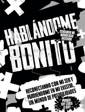 HABLÁNDOME BONITO