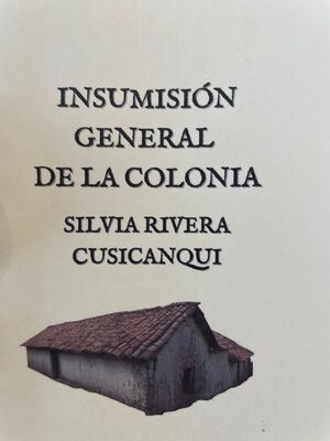INSUMISIÓN GENERAL DE LA COLONIA