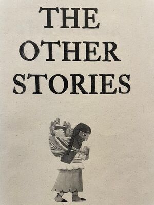 THE OTHER STORIES