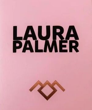 LAURA PALMER