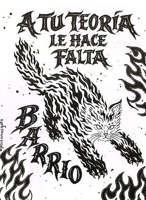 PRINT A TU TEORÍA LE HACE FALTA BARRIO