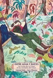 ENTRE AGUA Y RAÍCES