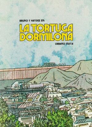 LA TORTUGA DORMILONA