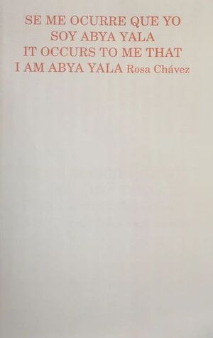 SE ME OCURRE QUE YO SOY ABYA YALA