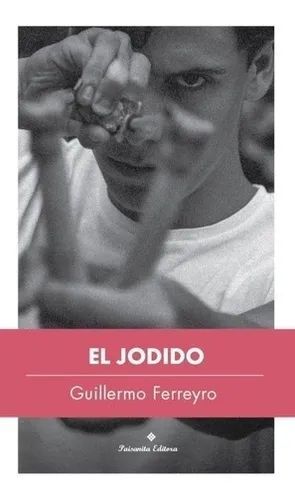 EL JODIDO